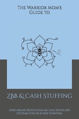 Shaundra M G Harris - Warrior Mom's Guide to ZBB & Cash Stuffing, Häftad. Tillgänglighet: Lägg i varukorg