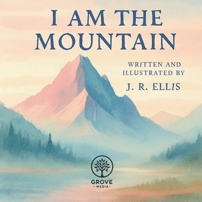 J R Ellis - I Am The Mountain, Häftad