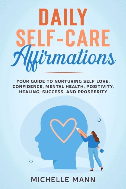 Michelle Mann - Daily Self-Care Affirmations, E-bok