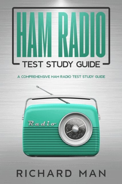 Richard Man - Ham Radio Test Study Guide, E-bok
