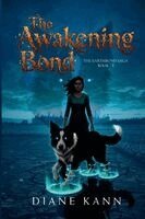 Diane Kann - Awakening Bond, Häftad
