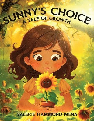 Valerie Hammond-Mena - Sunny's Choice, Häftad