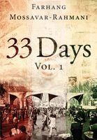 Farhang Mossavar-Rahmani - 33 Days, Inbunden
