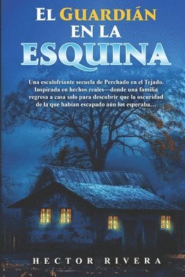 Hector Rivera - The Guardian in the Corner, Häftad