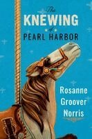 Rosanne Groover Norris - Knewing of Pearl Harbor, Häftad. Tillgänglighet: Lägg i varukorg