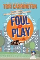 Tori Carrington - Foul Play, Häftad