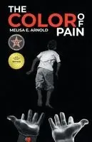 Melisa E Arnold - Color of Pain, Häftad. Tillgänglighet: Tillfälligt slut