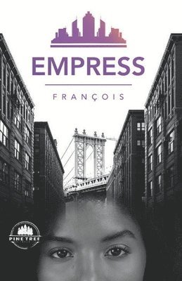 François - Empress, Häftad