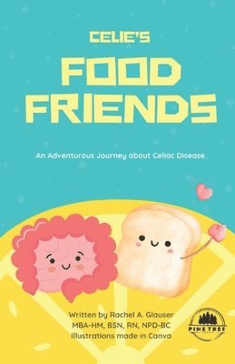 Rachel A Glauser, Rachel A. Glauser - Celie's Food Friends, Häftad