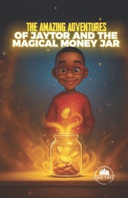 Leonard J - Amazing Adventures of Jaytor and the Magical Money Jar, Häftad