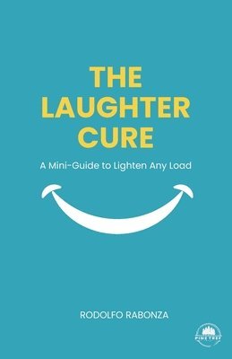 Rodolfo Rabonza - Laughter Cure, Häftad