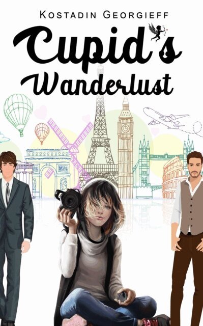 Kostadin Georgieff - Cupid's Wanderlust, E-bok