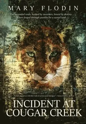 Mary Flodin - Incident at Cougar Creek, Inbunden. Tillgänglighet: Lägg i varukorg