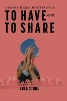 Greg Stone - To Have and to Share, Häftad. Tillgänglighet: Lägg i varukorg