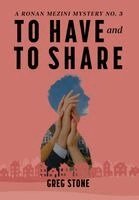 Greg Stone - To Have and to Share, Inbunden. Tillgänglighet: Lägg i varukorg