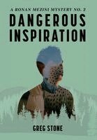 Greg Stone - Dangerous Inspiration, Inbunden. Tillgänglighet: Lägg i varukorg