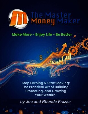 Rhonda Frazier, Joe Frazier - Master Money Maker, Häftad