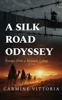 Carmine Vittoria - Silk Road Odyssey, Inbunden. Tillgänglighet: Lägg i varukorg