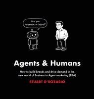 Stuart D'Rozario - Agents & Humans, Inbunden. Tillgänglighet: Lägg i varukorg