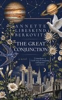 Annette Libeskind Berkovits - Great Conjunction, Inbunden. Tillgänglighet: Lägg i varukorg