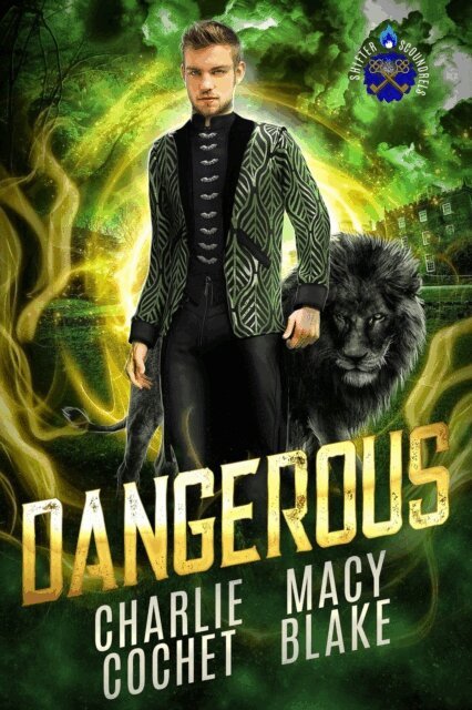 Macy Blake, Charlie Cochet - Dangerous, E-bok