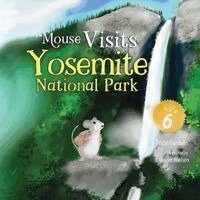 Tricia Gardella - Mouse Visits Yosemite National Park, Häftad. Tillgänglighet: Lägg i varukorg