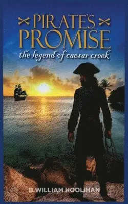 B William Hoolihan - Pirate's Promise, Häftad. Tillgänglighet: Lägg i varukorg
