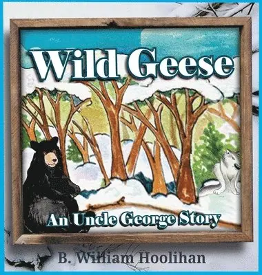B William Hoolihan - Wild Geese, Inbunden. Tillgänglighet: Lägg i varukorg