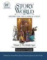 Susan Wise Bauer - Instructor Guide to The Story of the World Vol. 2: The Middle Ages, 25th Anniversary Edition, Häftad. Tillgänglighet: Kommande