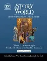 Susan Wise Bauer - Student Workbook to The Story of the World, Vol. 2: The Middle Ages, 25th Anniversary Expanded Edition, Häftad. Tillgänglighet: Kommande