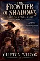 Wilcox - Frontier of Shadows, Häftad. Tillgänglighet: Lägg i varukorg