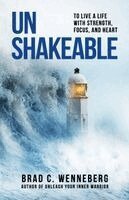 Brad C Wenneberg - Unshakable, Häftad