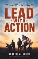 Joseph M Yorio - Lead With Action, Häftad. Tillgänglighet: Lägg i varukorg