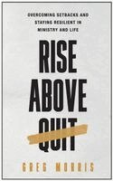 Greg Morris - Rise Above Quit, Inbunden. Tillgänglighet: Lägg i varukorg