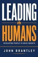 John Brantley - Leading Humans, Häftad. Tillgänglighet: Lägg i varukorg
