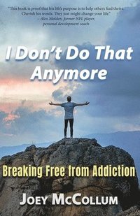 I Don't Do That Anymore