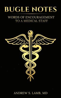 Andrew S Lamb - Bugle Notes, Inbunden
