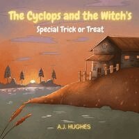 A J Hughes - Cyclops and the Witch's Special Trick or Treat, Häftad. Tillgänglighet: Lägg i varukorg