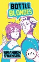 Rhiannon Swanson - Bottle Blondes, Häftad