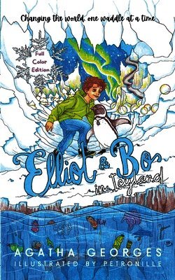 Agatha Georges - Elliot & Bo in Icyland, Häftad