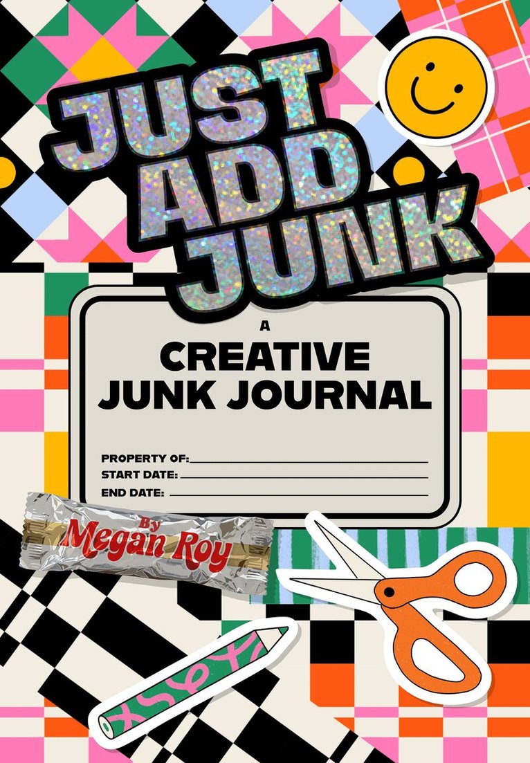Megan Roy - Just Add Junk, Häftad