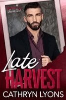 Cathryn Lyons - Late Harvest, Häftad. Tillgänglighet: Lägg i varukorg