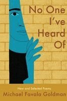 Michael Favala Goldman - No One I've Heard Of, Häftad