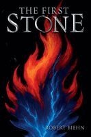 Robert Biehn - The First Stone, Inbunden