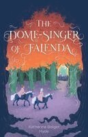 Katherine Bolger Hyde - Dome-Singer of Falenda, Häftad