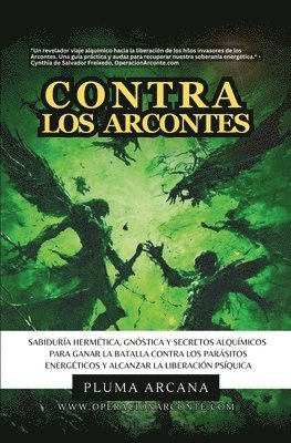 Pluma Arcana, Cynthia de Salvador Freixedo - Contra Los Arcontes, Häftad