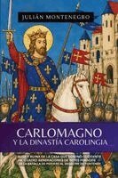 Julián Montenegro - Carlomagno y La Dinastía Carolingia, Häftad. Tillgänglighet: Lägg i varukorg