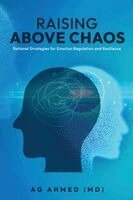 Ag Ahmed - Raising Above Chaos, Häftad