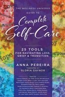 Anna Pereira - Wellness Universe Guide to Complete Self-Care, Häftad