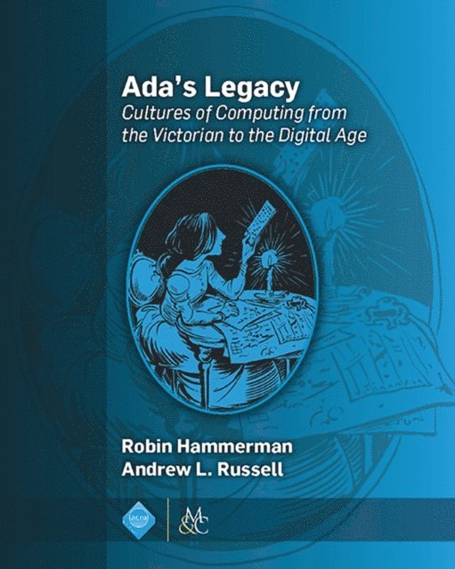 Andrew L. Russell, Robin Hammerman - Ada's Legacy, E-bok